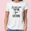 T-Shirt Femme Mamie qui dechire