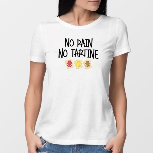 T-Shirt Femme No pain no tartine
