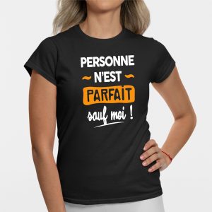 T-Shirt Femme Personne n'est parfait 2 T Shirt Femme Personne nest parfait 9889 3