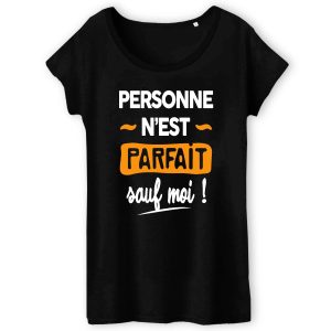 T-Shirt Femme Personne n'est parfait 3 T Shirt Femme Personne nest parfait 9889 4