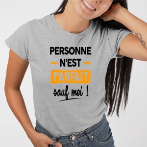 T-Shirt Femme Personne n'est parfait 4 T Shirt Femme Personne nest parfait 9889 5