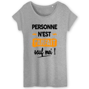 T-Shirt Femme Personne n'est parfait 5 T Shirt Femme Personne nest parfait 9889 6