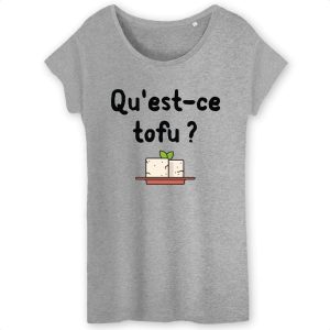 T Shirt Femme Quest ce tofu 2109 6