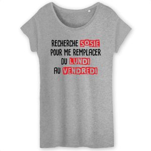 T Shirt Femme Recherche sosie du lundi au vendredi 3559 6