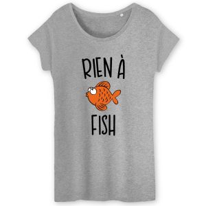 T-Shirt Femme Rien a fish 5 T Shirt Femme Rien fish 3551 6