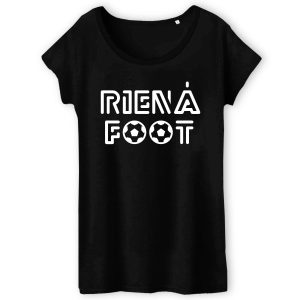 T-Shirt Femme Rien a foot 3 T Shirt Femme Rien foot 7726 4
