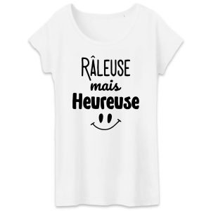 T-Shirt Femme R�leuse mais heureuse T-Shirt Femme R�leuse mais heureuse