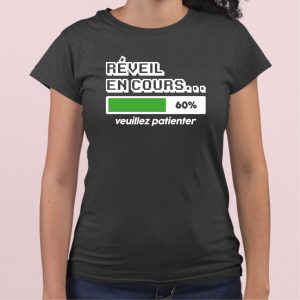 T-Shirt Femme Reveil en cours 4 T Shirt Femme Rveil en cours 8386 5