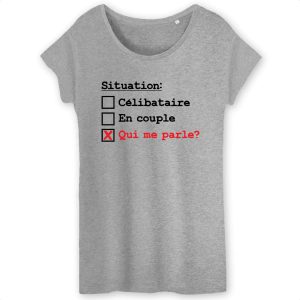 T Shirt Femme Situation clibataire 8358 6