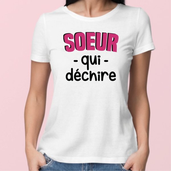 T-Shirt Femme Soeur qui dechire