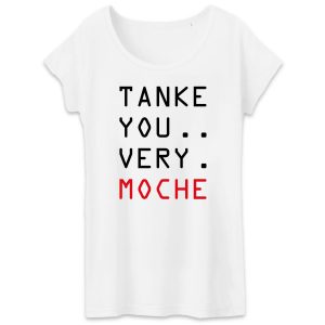 T-Shirt Femme Tanke you very moche T-Shirt Femme Tanke you very moche