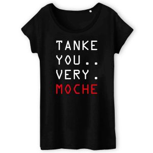 T-Shirt Femme Tanke you very moche 3 T Shirt Femme Tanke you very moche 1877 4