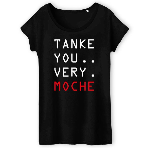 T-Shirt Femme Tanke you very moche