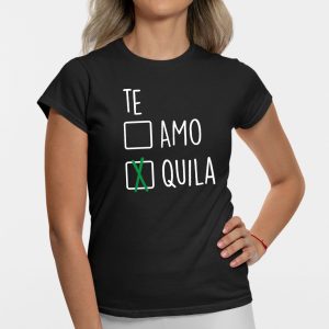 T-Shirt Femme Te amo tequila 2 T Shirt Femme Te amo tequila 6555 3