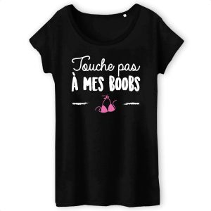 T Shirt Femme Touche pas mes boobs 7526 4