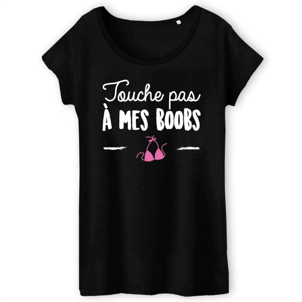 T-Shirt Femme Touche pas a mes boobs