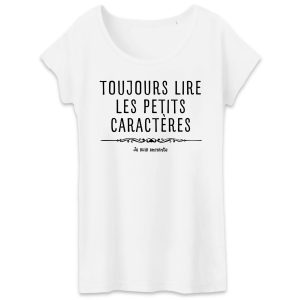 T-Shirt Femme Toujours lire les petits caracteres car je suis enceinte 1 T Shirt Femme Toujours lire les petits caractres car je suis enceinte 9845 2