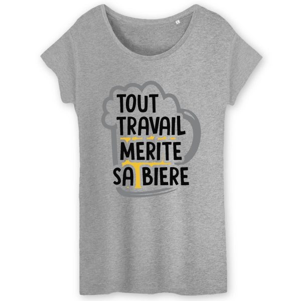 T-Shirt Femme Tout travail merite sa biere