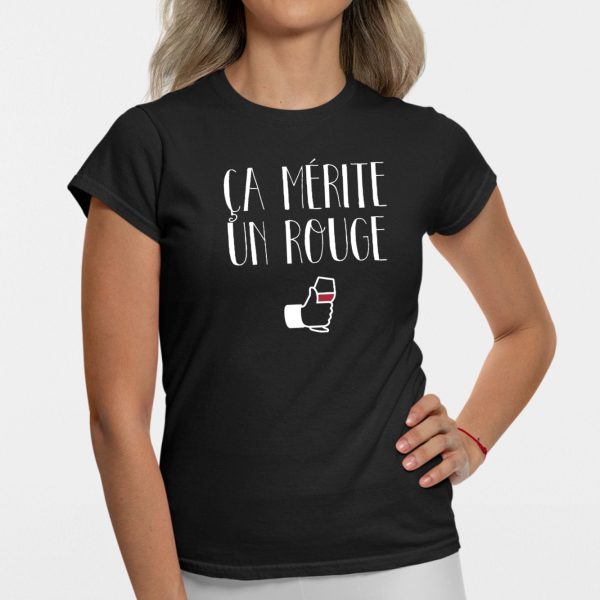 T-Shirt Femme Ca merite un rouge