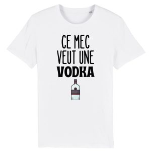 T-Shirt Homme Ce mec veut une vodka T-Shirt Homme Ce mec veut une vodka