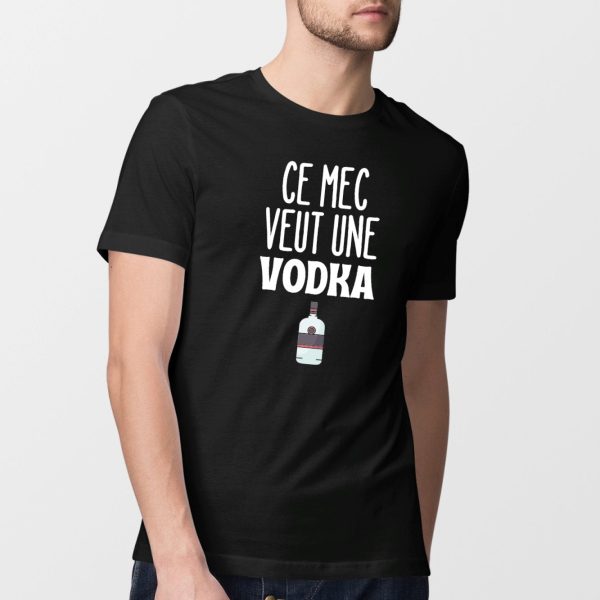 T-Shirt Homme Ce mec veut une vodka