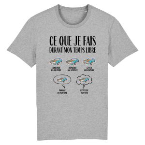 T Shirt Homme Ce que je fais durant mon temps libre Voiture 1834 6