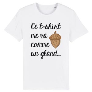 T-Shirt Homme Ce tee-shirt me va comme un gland T-Shirt Homme Ce tee-shirt me va comme un gland