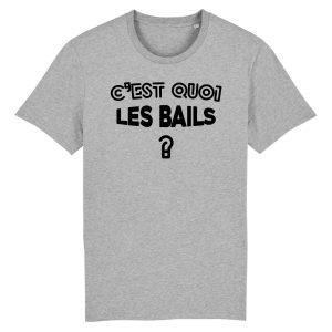 T Shirt Homme Cest quoi les bails 6135 6