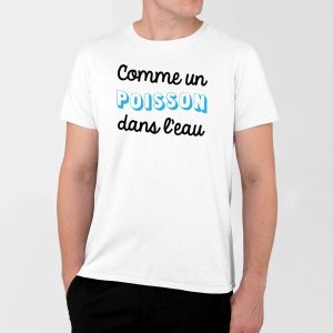 T-Shirt Homme Comme un poisson dans l’eau T-Shirt Homme Comme un poisson dans l’eau