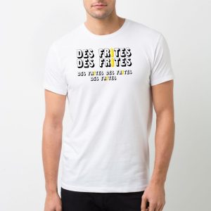 T-Shirt Homme Des frites des frites T-Shirt Homme Des frites des frites