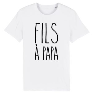 T-Shirt Homme Fils a papa T-Shirt Homme Fils a papa