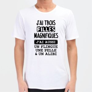 T-Shirt Homme J’ai trois filles magnifiques T-Shirt Homme J’ai trois filles magnifiques
