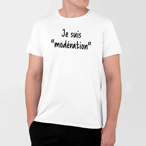 T-Shirt Homme Je suis moderation