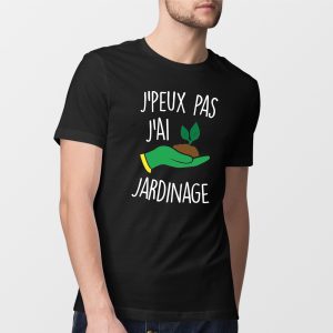 T-Shirt Homme J’peux pas j’ai jardinage