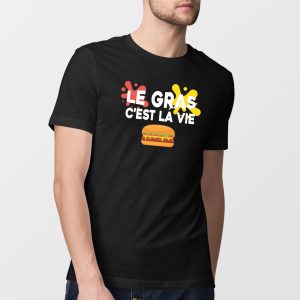T-Shirt Homme Le gras c’est la vie