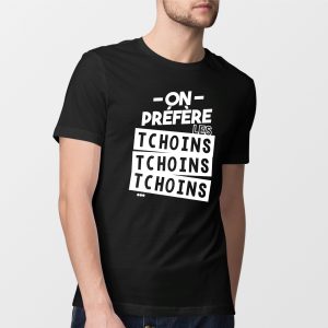 T-Shirt Homme On prefere les tchoins