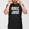T-Shirt Homme Osez Jose