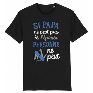 T Shirt Homme Si papa ne peut pas pas le rparer 2481 6
