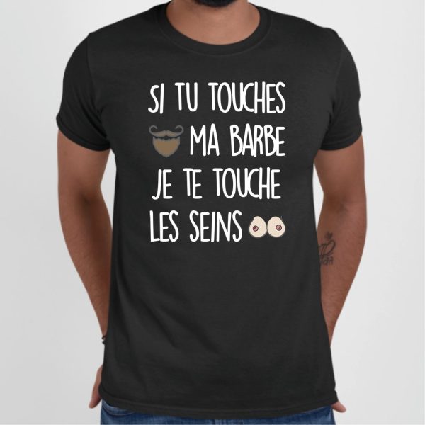 T-Shirt Homme Si tu touches ma barbe