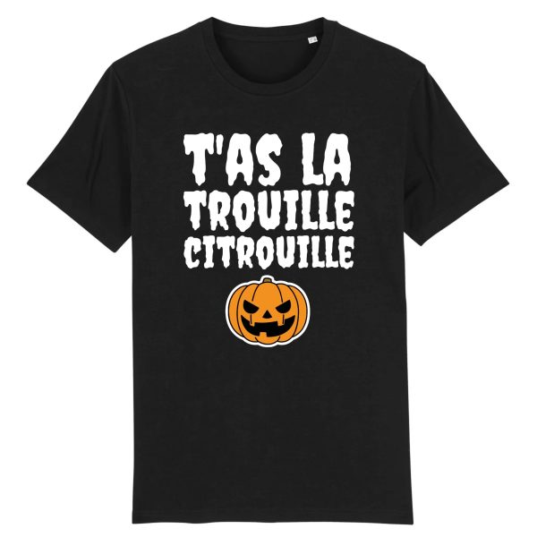 T-Shirt Homme T’as la trouille citrouille