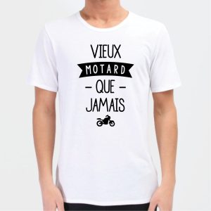 T Shirt Homme Vieux motard que jamais 3109 1