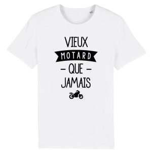 T-Shirt Homme Vieux motard que jamais 1 T Shirt Homme Vieux motard que jamais 3109 2