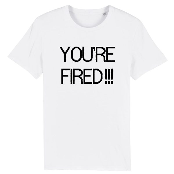 T-Shirt Homme You’re fired