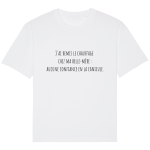 T-Shirt Humour Canicule Citation T-Shirt Humour Canicule Citation