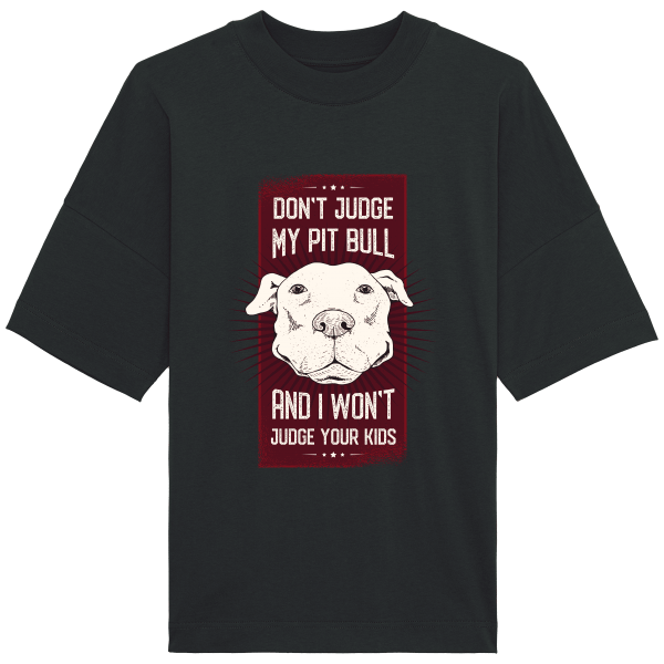 T-Shirt Ne juge pas mon Pitbull je ne jugerai pas tes enfants