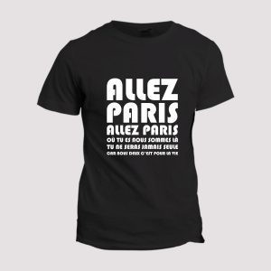 T-shirt Chant supporter Allez Paris nous deux c’est pour la vie T-shirt Chant supporter Allez Paris nous deux c’est pour la vie