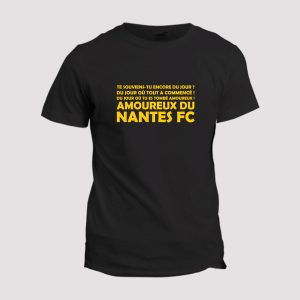 T-shirt Chant supporter  Nantes, le jour ou tout a commence T-shirt Chant supporter  Nantes, le jour ou tout a commence