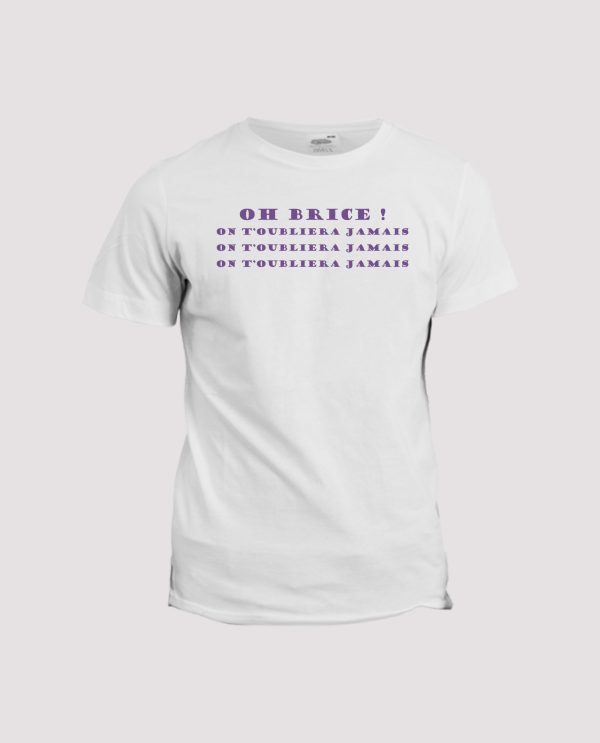 T-shirt Chant supporter  Toulouse, Brice on t’oubliera jamais