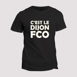 T-shirt Chant supporter de Dijon  c’est le Dijon FCO T-shirt Chant supporter de Dijon  c’est le Dijon FCO