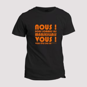 T shirt Chant supporter de Football Nous nous sommes les marseillais 1